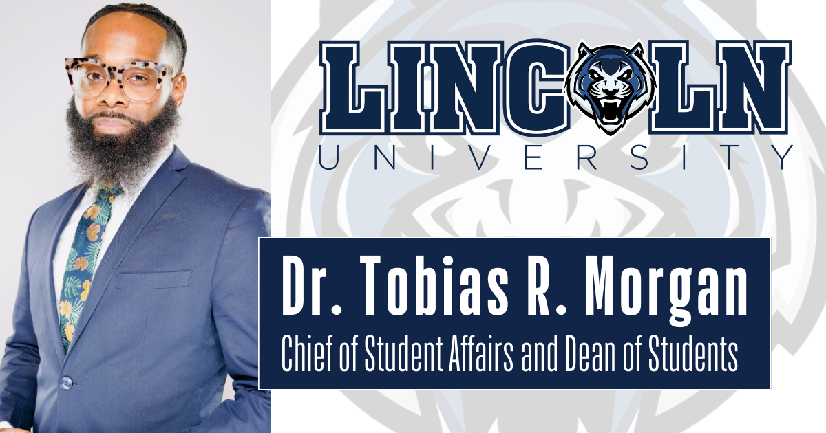 Dr. Tobias R. Morgan, Chief of Student Affairs and Dean of Students at Lincoln University, stands in a suit with the university logo.