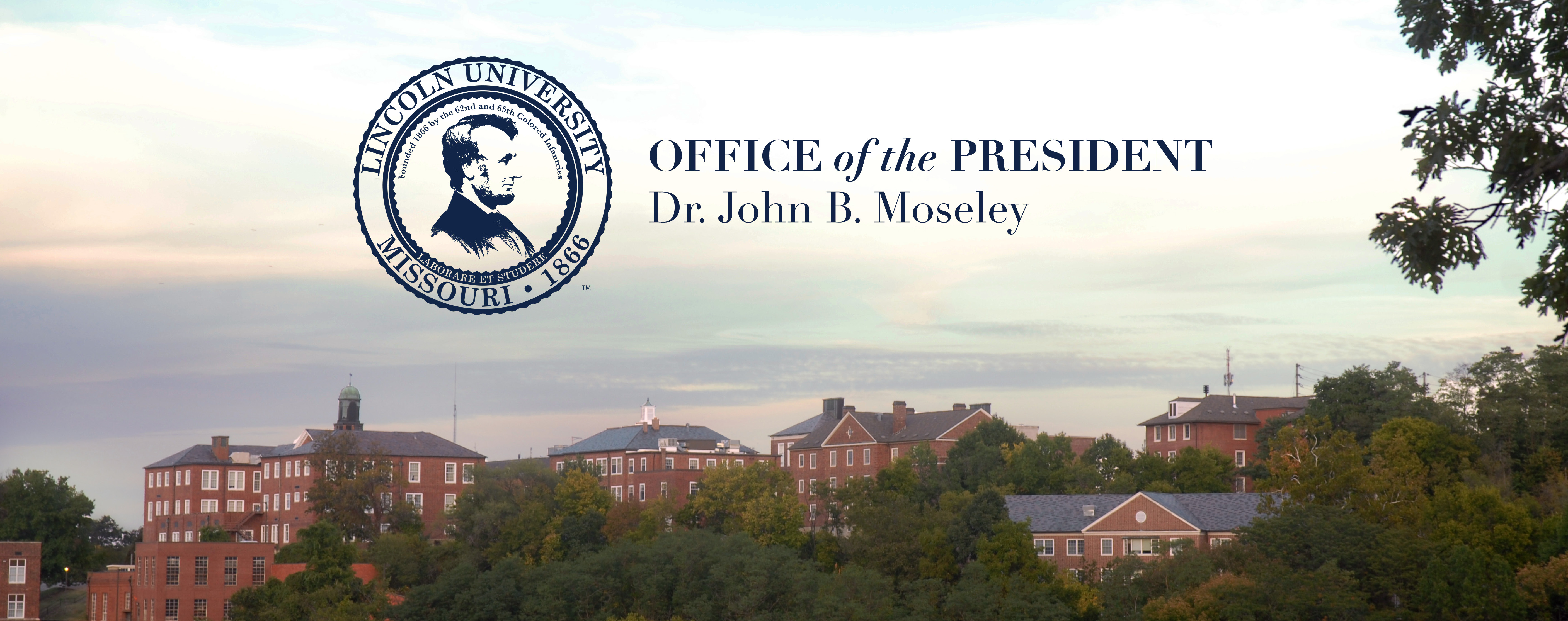 Skyline view of Lincoln University with "Office of the President" in text