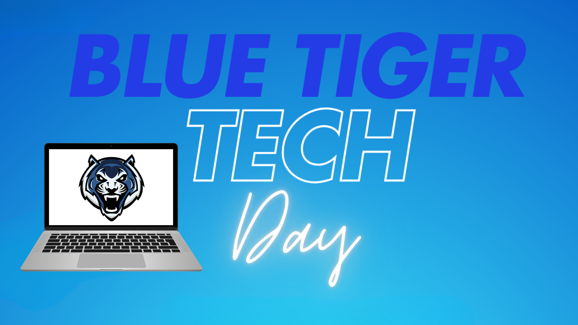 "Blue Tiger Tech Day" blue graphic with laptop computer & Blue Tiger logo